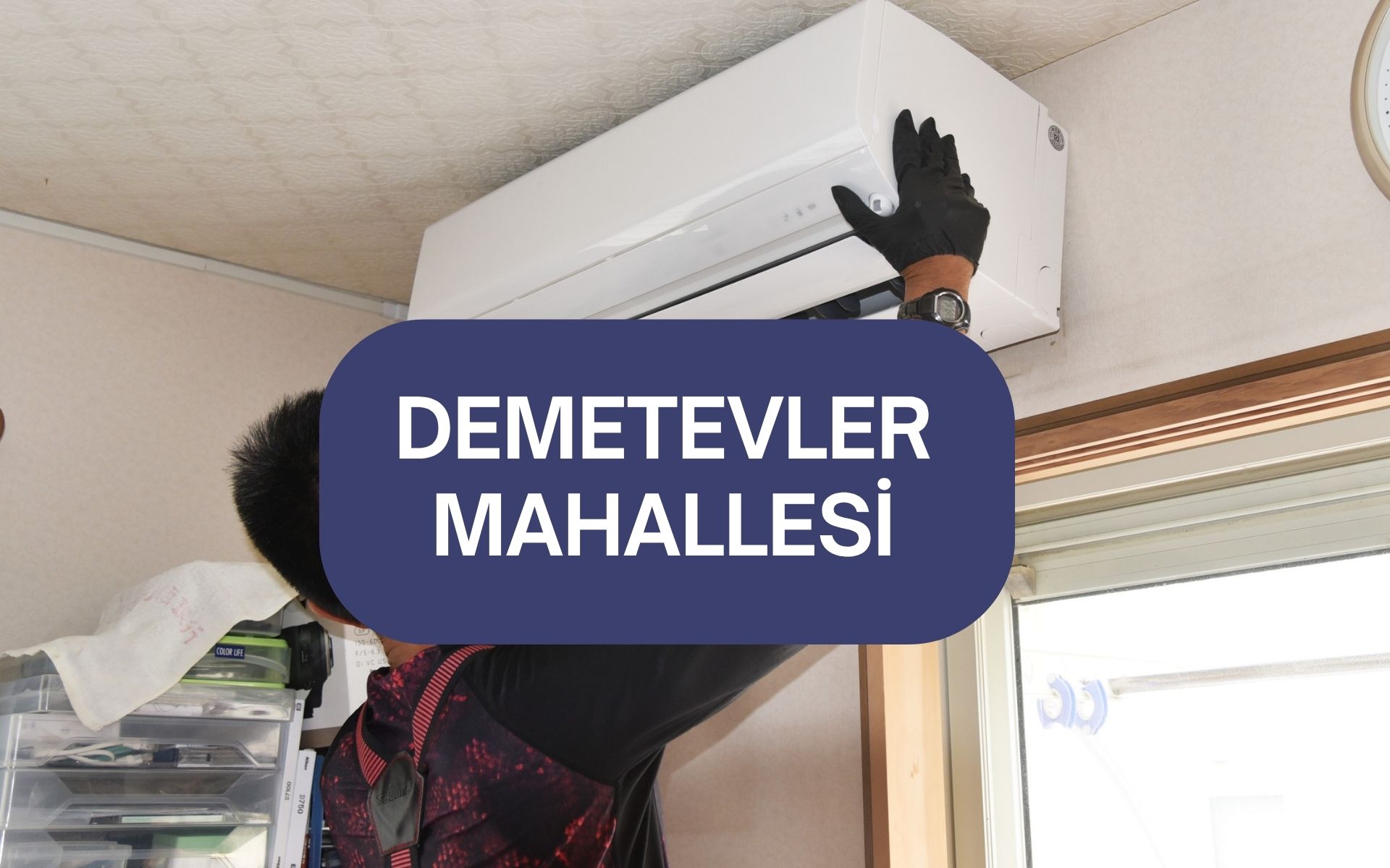Demetevler Mahallesi Klima Servisi, Bakım ve Tamir | Adana Elit Klima